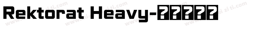 Rektorat Heavy字体转换